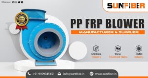 PP FRP Blower Supplier in Madhya Pradesh