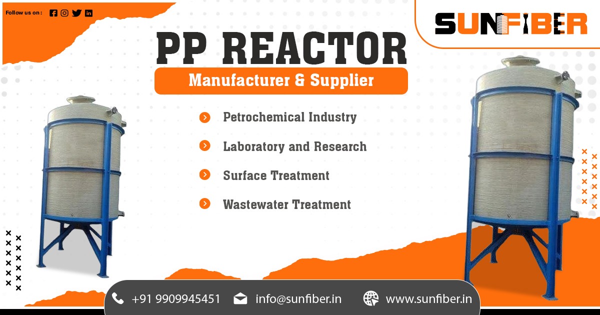 Supplier of PP Reactor in Uttar Pradesh