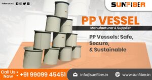 Manufacturer of PP Vessel