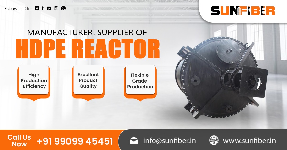Leading Supplier of HDPE Reactor in India