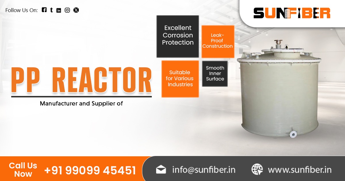 PP Reactor Manufacturers In India Sunfiber Ahmedabad Gujarat