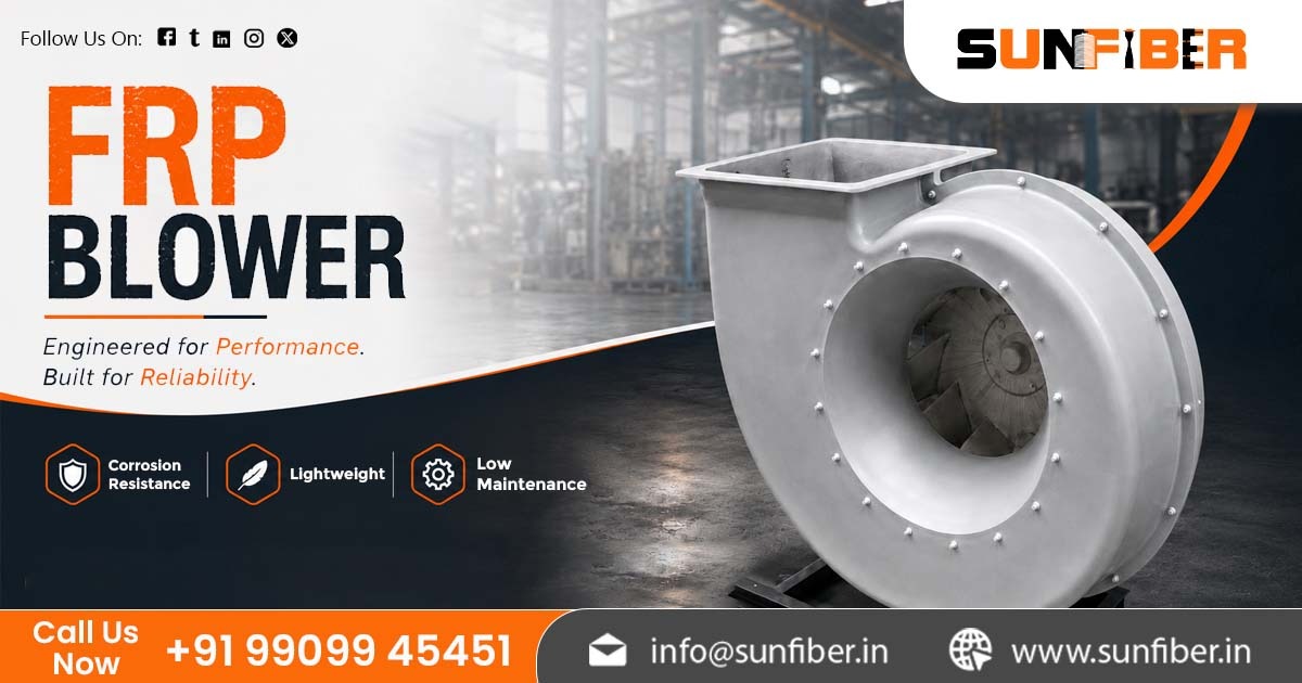 High-Performance FRP Blower Manufacturer in India | Sunfiber